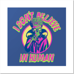 I don't believe in humans! Ack Ack Posters and Art